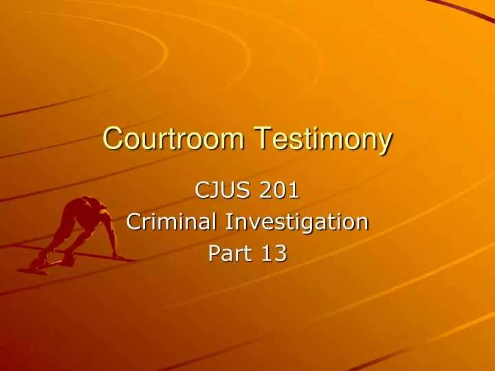 courtroom testimony