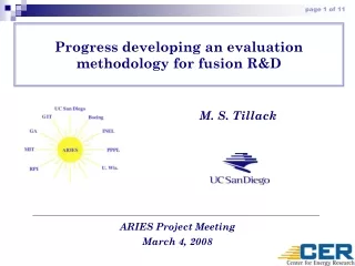 Progress developing an evaluation methodology for fusion R&amp;D
