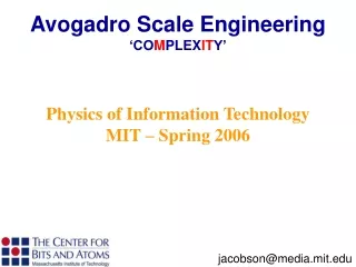 Physics of Information Technology  MIT – Spring 2006
