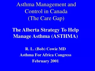 Asthma Management and Control in Canada (The Care Gap)