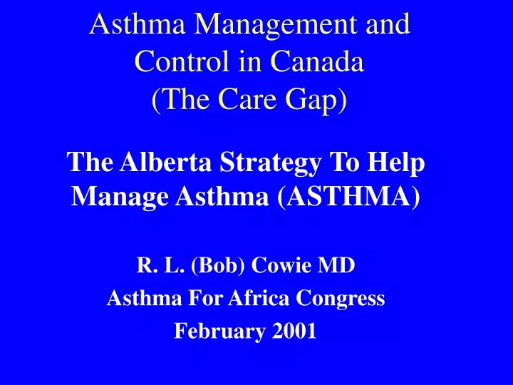 asthma management and control in canada the care gap