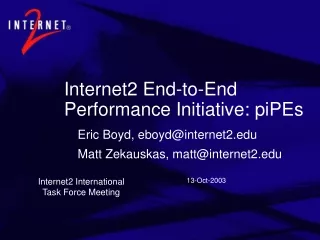 Internet2 End-to-End Performance Initiative: piPEs