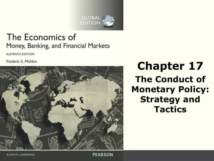 chapter 17 the conduct of monetary policy strategy and tactics
