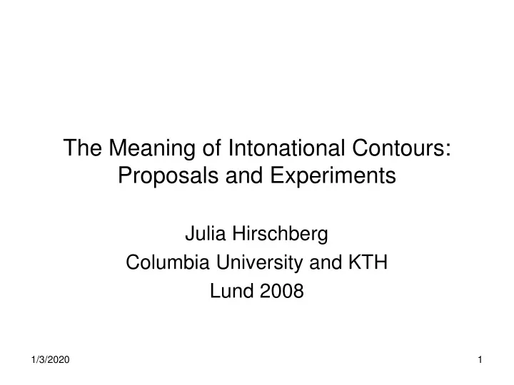 the meaning of intonational contours proposals and experiments