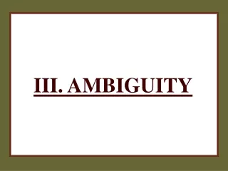 III. AMBIGUITY