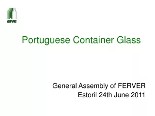 Portuguese Container Glass
