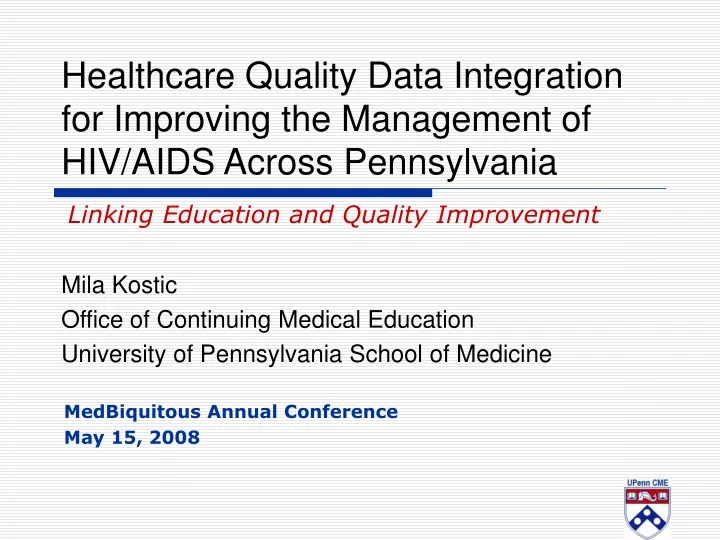 healthcare quality data integration for improving the management of hiv aids across pennsylvania