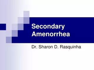 Secondary Amenorrhea
