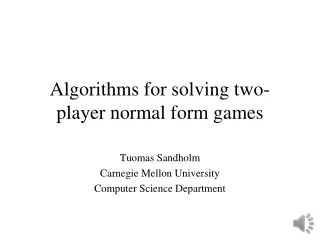 Algorithms for solving two-player normal form games