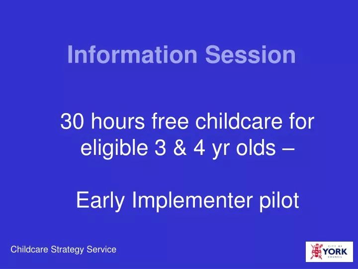 30 hours free childcare for eligible 3 4 yr olds early implementer pilot