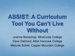 ASSIST: A Curriculum Tool You Can’t Live Without