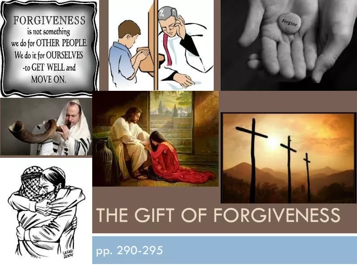the gift of forgiveness