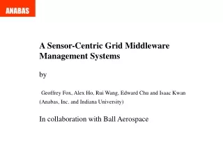 A Sensor-Centric Grid Middleware  Management Systems by