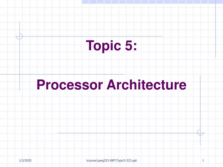topic 5 processor architecture