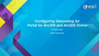 Configuring Geocoding for  Portal for ArcGIS and ArcGIS Online