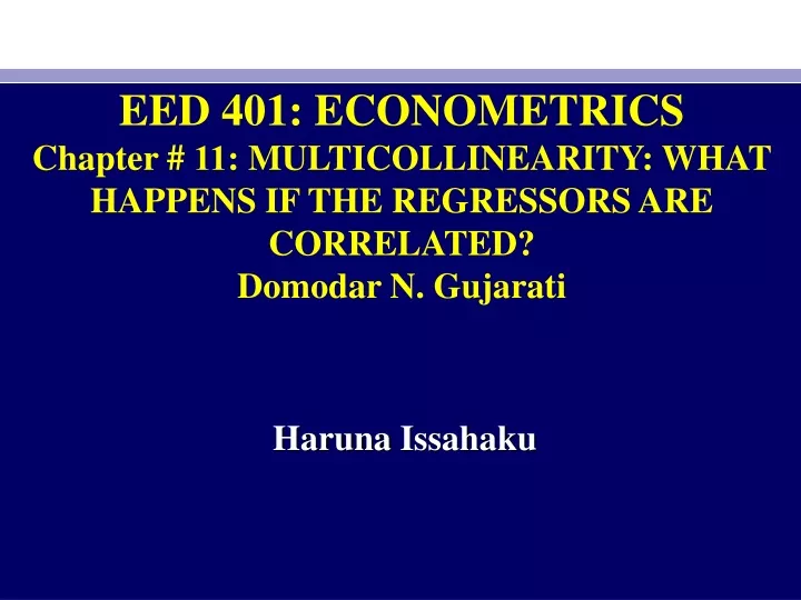 eed 401 econometrics chapter 11 multicollinearity
