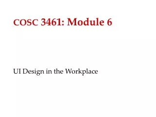 COSC  3461: Module 6