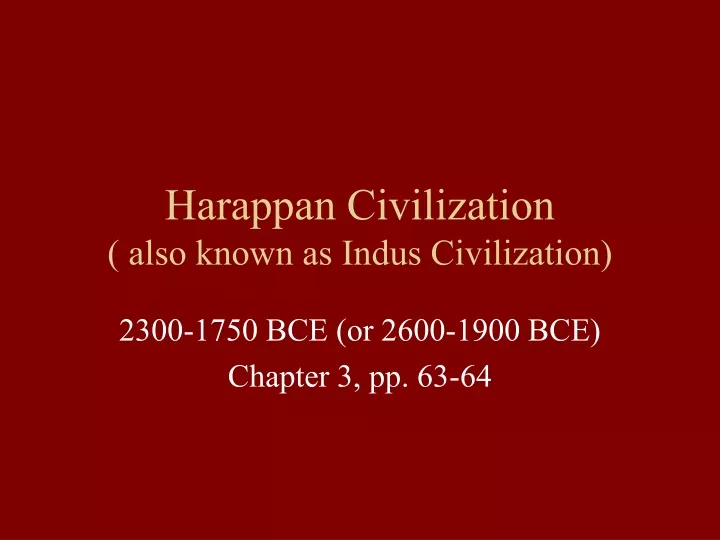 harappan civilization also known as indus civilization
