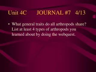 Unit 4C		JOURNAL #7	4/13