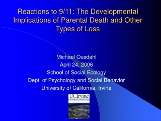 Reactions to 9/11: The Developmental Implications of Parental Death and Other Types of Loss