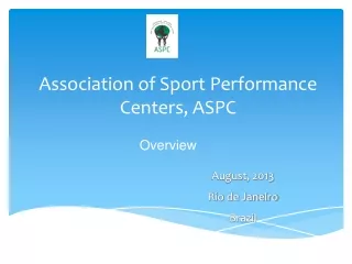 Association of Sport Performance Centers, ASPC