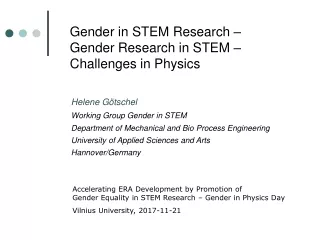 Gender in STEM Research – Gender Research in STEM –Challenges in Physics
