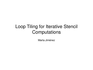 Loop Tiling for Iterative Stencil Computations