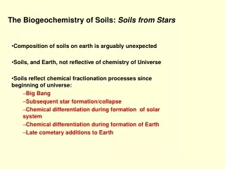 The Biogeochemistry of Soils:  Soils from Stars