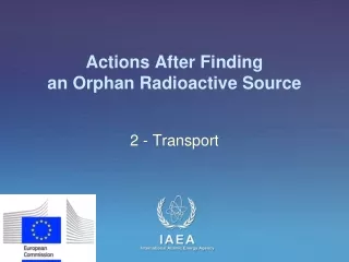 Actions After Finding an Orphan Radioactive Source