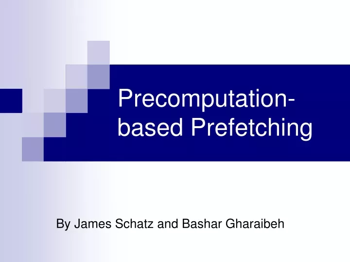 precomputation based prefetching