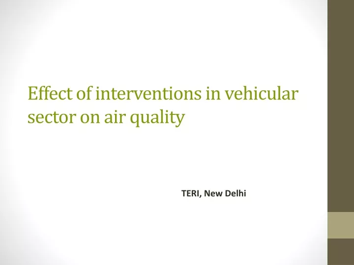effect of interventions in vehicular sector on air quality