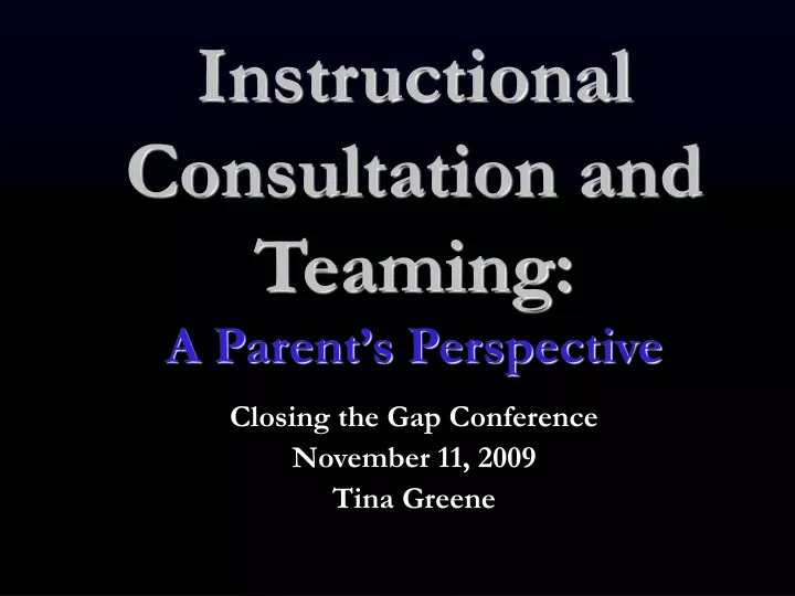 instructional consultation and teaming a parent s perspective