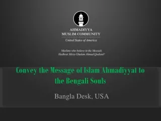 Convey the Message of Islam Ahmadiyyat to the Bengali Souls