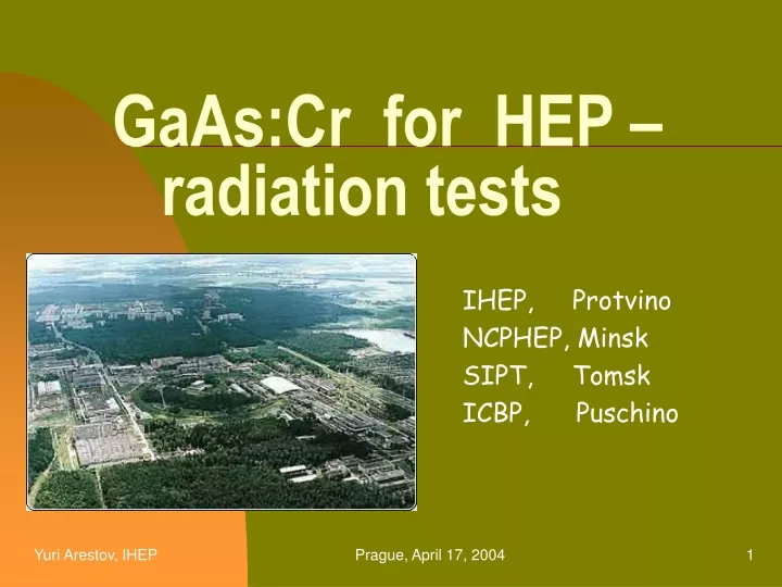 gaas cr for hep radiation tests