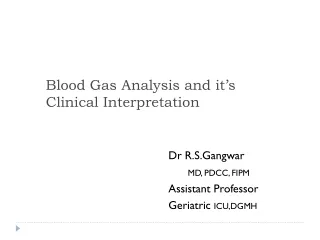 Blood Gas Analysis and it’s Clinical Interpretation