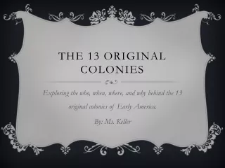 The 13 original colonies