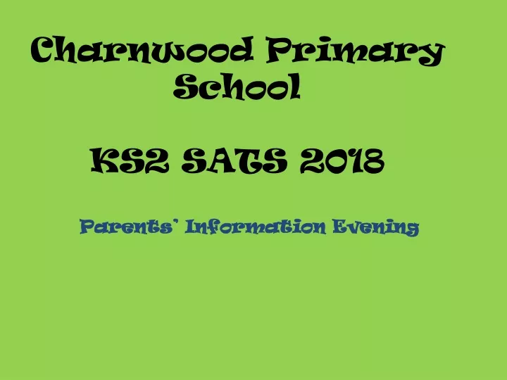 charnwood primary school ks2 sats 2018