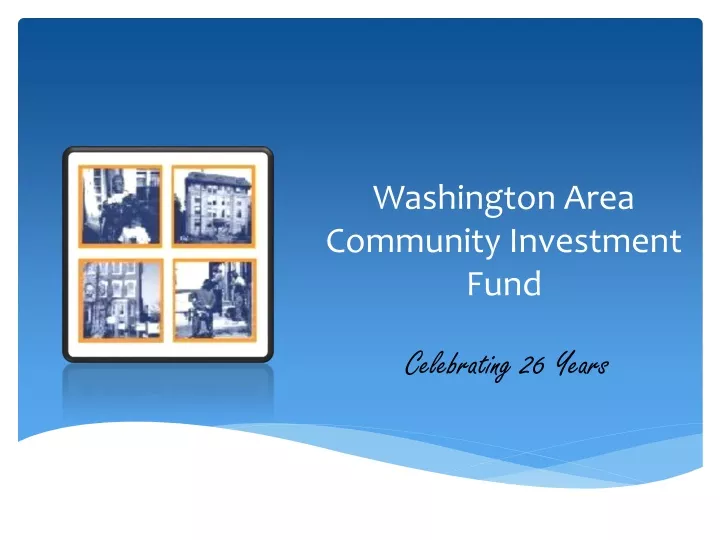 washington area community investment fund celebrating 26 years