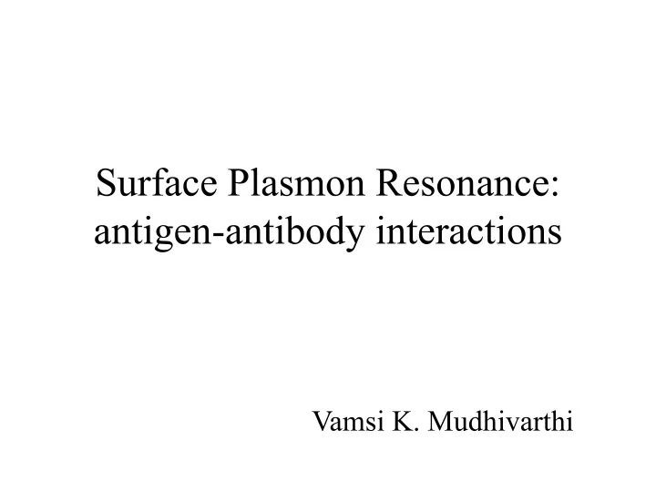 surface plasmon resonance antigen antibody interactions