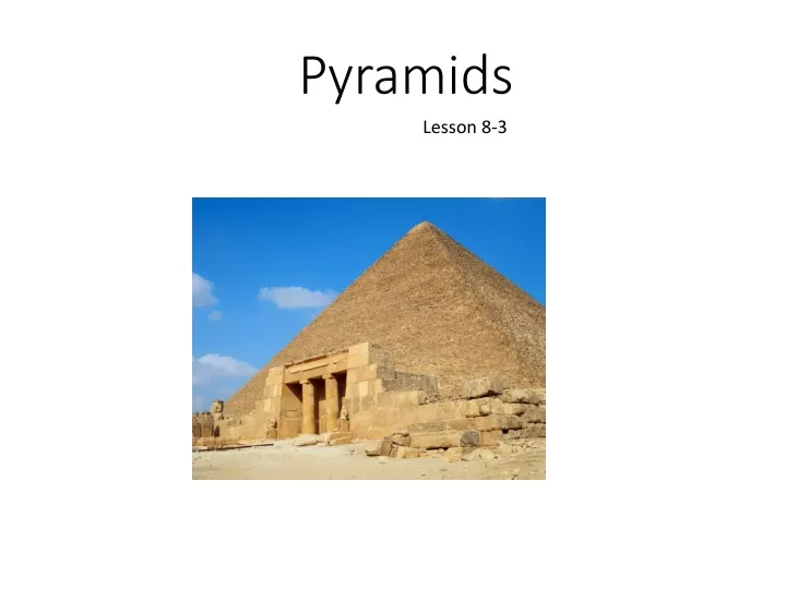 pyramids