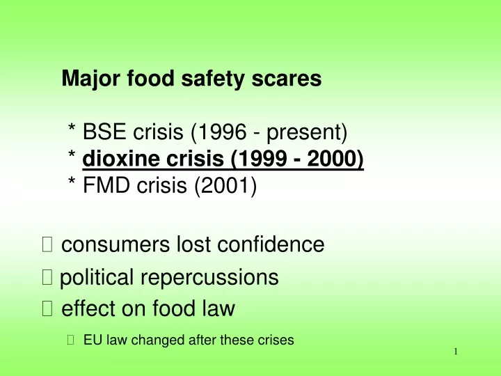 m ajor food safety scares bse crisis 1996 present