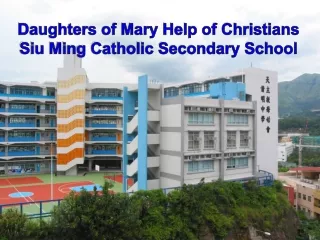 Daughters of Mary Help of Christians Siu Ming Catholic Secondary School