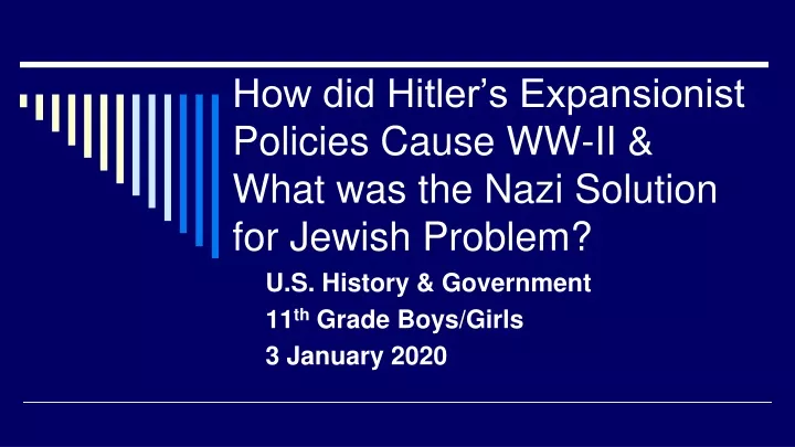 how did hitler s expansionist policies cause ww ii what was the nazi solution for jewish problem