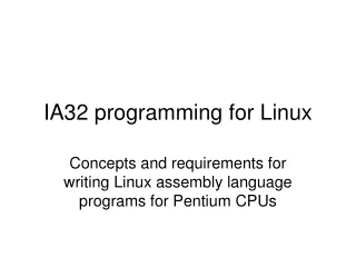IA32 programming for Linux