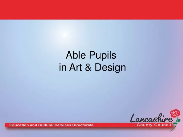 able pupils in art design