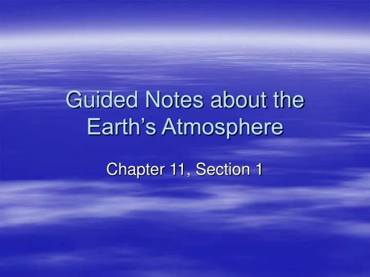 guided notes about the earth s atmosphere