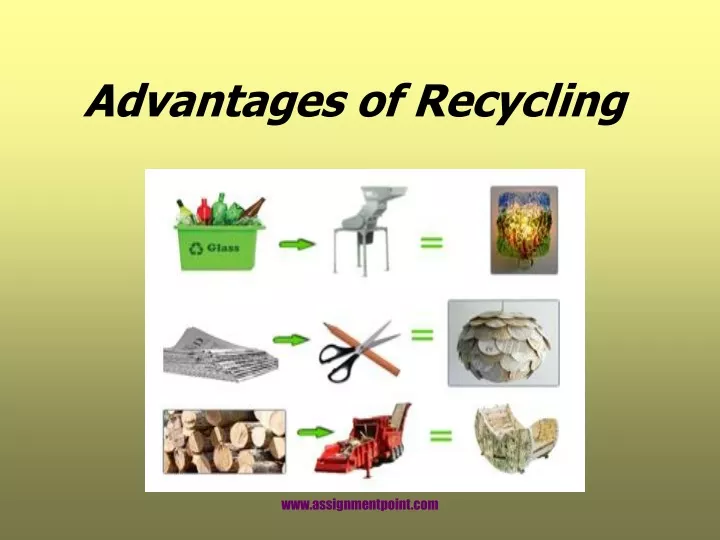 advantages of recycling