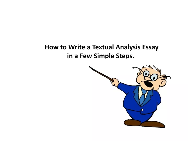 how to write a textual analysis essay