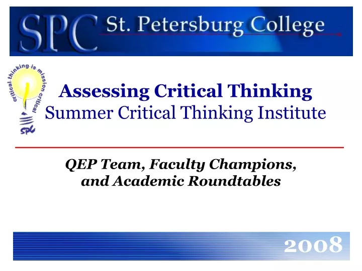assessing critical thinking summer critical thinking institute