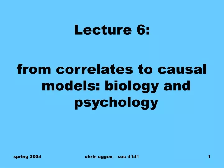 lecture 6 from correlates to causal models